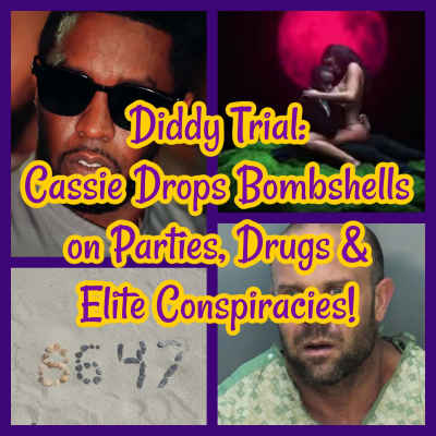 episode Diddy Trial: Cassie Drops Bombshells on Parties, Drugs & Elite Conspiracies! artwork
