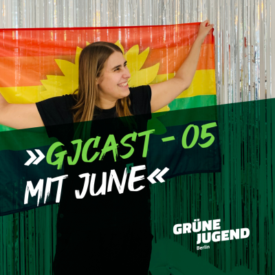 episode GJCAST - 05 zweites Interview mit GJ Spitzenkandidatin June artwork