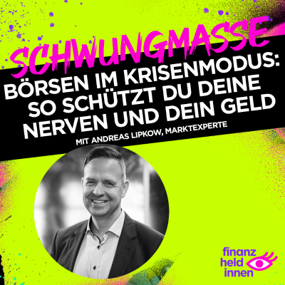 episode #306 Börsen im Krisenmodus: So schützt Du Deine Nerven und Dein Geld artwork