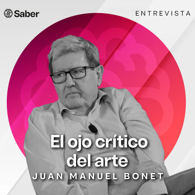 episode 🖼️👁️ El ojo crítico del arte | Entrevista Juan Manuel Bonet artwork
