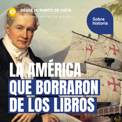 episode 📜 La verdad sobre la América española según Humboldt🔎 artwork