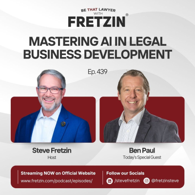 episode Ben Paul: Mastering AI in Legal Business Development artwork