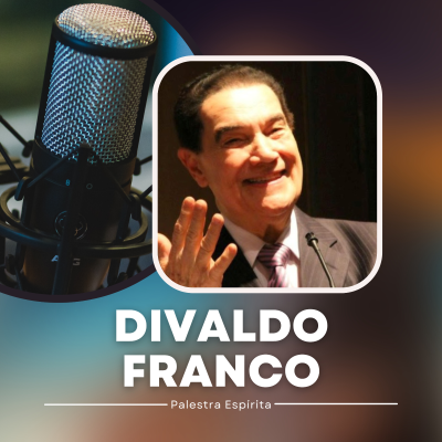 episode Os gigantes da alma - Palestra Espírita de Divaldo Franco artwork