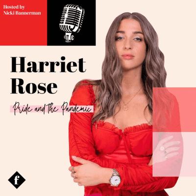 episode Pride and the Pandemic with Harriet Rose artwork