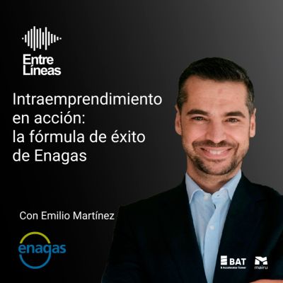 episode Intraemprendimiento en acción: la fórmula del éxito de Enagás | Entre Líneas con Emilio Martínez #12 artwork