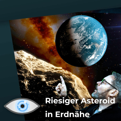 episode Trojaner: Riesiger Asteroid in der Nähe der Erde! artwork