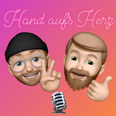 Hand aufs Herz - Der Podcast