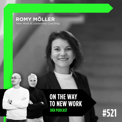 episode #521 Romy Möller | New Work & Leadership Coaching und ehemalige Lehrerin artwork