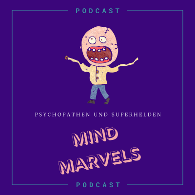 🦸♀️Mind Marvels | Superhelden & Psychopathen🦸♀️