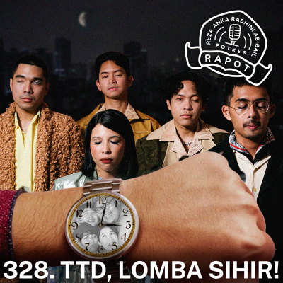 episode 328. TTD, LOMBA SIHIR! artwork