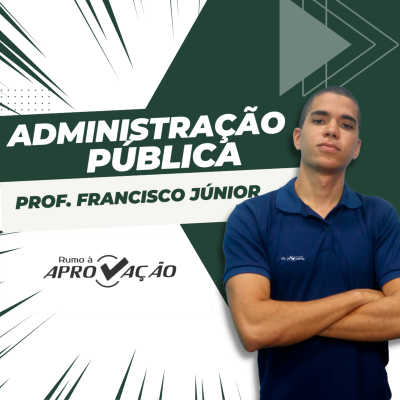 episode EP 07 | ADMINISTRAÇÃO PÚBLICA E PODERES ADMINISTRATIVOS | DPT | PROF. FRANCISCO JÚNIOR artwork