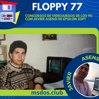 episode Floppy 77 – Concursos de videojuegos de los 90 con Javier Asensi de Epsilon Soft artwork
