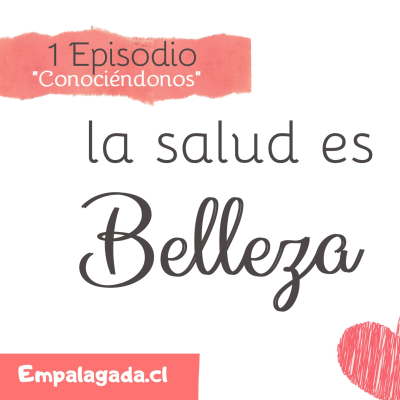 episode EPISODIO 1| Serie Conociéndonos| Con Dulcesperanza Montilla| empalagada artwork
