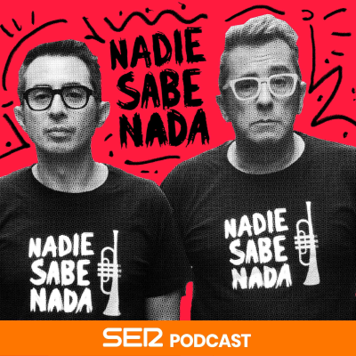 Nadie Sabe Nada - podcast