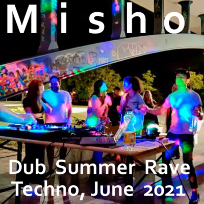 episode Ravers Assemble - Dub Summer Rave June 2021 - Life is still good artwork