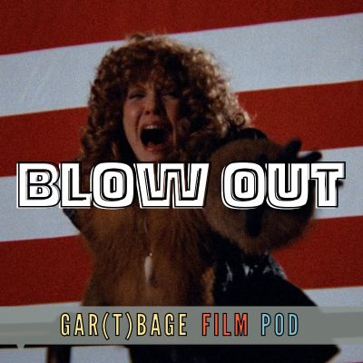 episode 123: Blow Out (1981) - Sickos.mov artwork