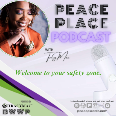 Peace Place w/ TracyMac (BWWP)