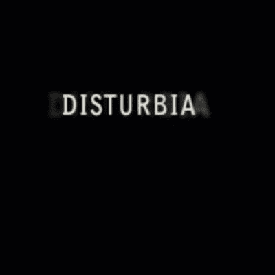 Disturbia