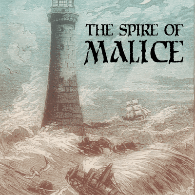 episode The Spire of Malice (pt 1)- The Adventure Chapbook Vol 2 (GM by Rugose Kohn) artwork