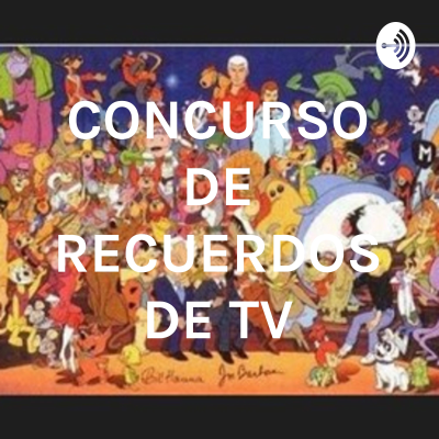 CONCURSO DE RECUERDOS DE TV