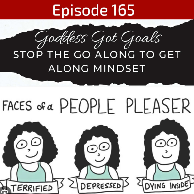 episode 165: Stop the Go-Along-to-Get-Along Mindset artwork