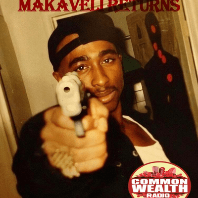 episode #CommonWealthRadio #RetroActivePodcast Ep.11 Makaveli Returns #Rip2Pac artwork