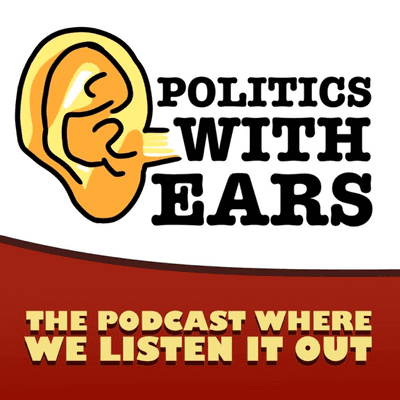 Politics With Ears