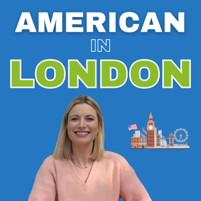 episode Living In London: How One American Made It Work artwork
