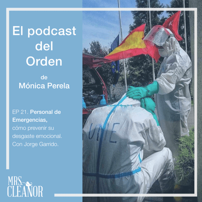 episode EP 21. Personal de Emergencias. Cómo prevenir su desgaste emocional. Con Jorge Garrido. artwork