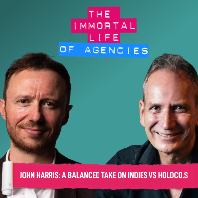 episode Worldwide Partners' President & CEO: A balanced take on indies vs HoldCo.s – John Harris artwork