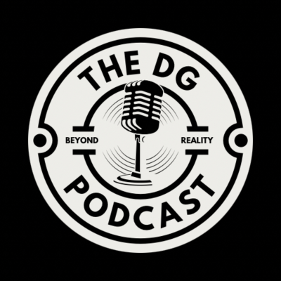 The DG Podcast💥