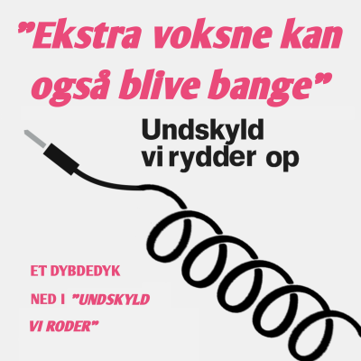episode "Ekstra voksne kan også blive bange" artwork