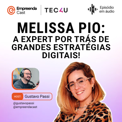 episode Melissa Pio: A Expert por Trás de Grandes Estratégias Digitais! artwork