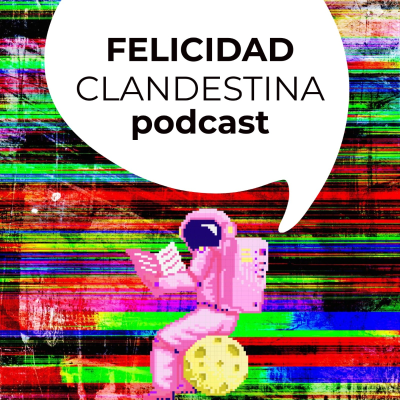 Felicidad Clandestina