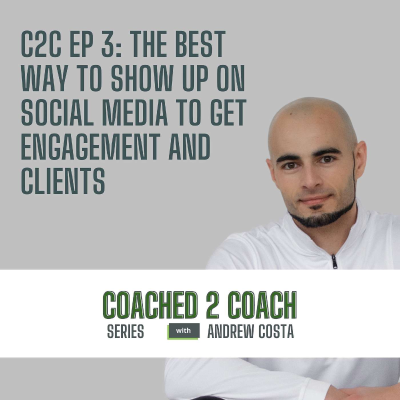 episode C2C ep 3: the best way to show up on social media to get engagement and clients artwork