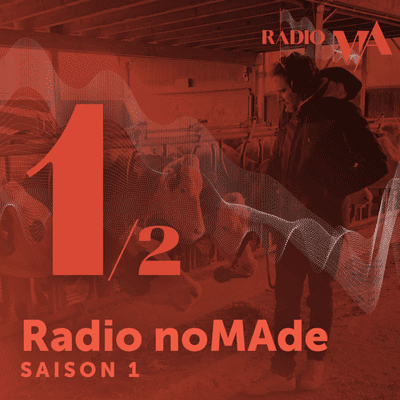 episode Radio noMAde - Saison 1 | Épisode 1 artwork