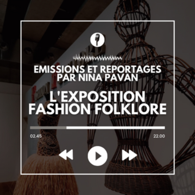 episode Emission immersive au MUCEM : comment les costumes traditionnels influencent la haute couture ? artwork