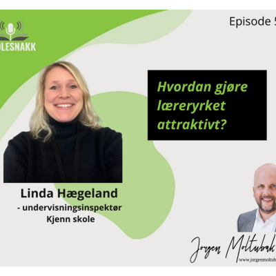 episode SS 58: Hvordan gjøre læreryrket attraktivt? Gjest: Linda Hægeland artwork