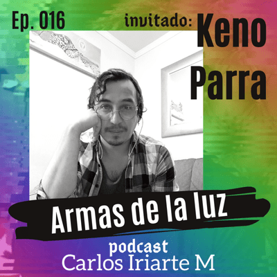 episode Ep. 016 - Invitado: Keno Parra - Temporada dos artwork