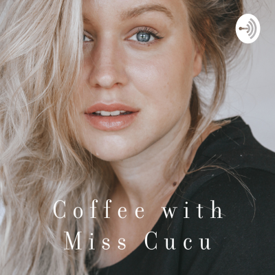 Coffee with Miss Cucu