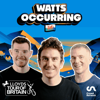 episode G's a chopper and Brennan's a beast | Lloyds Tour of Britain stage three | Watts Occurring artwork