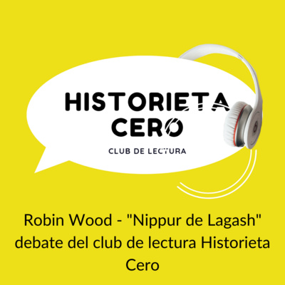 episode Robin Wood - "Nippur de Lagash" debate del club de lectura Historieta Cero artwork