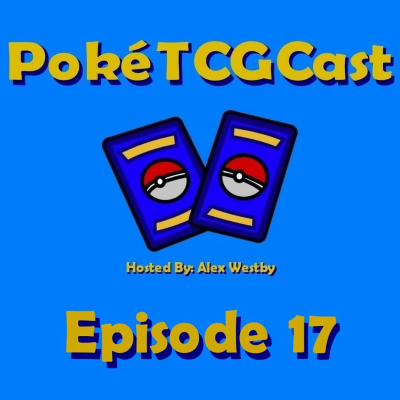 episode Japan Championship 2018 - PokéTCGCast Episode 17 artwork