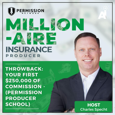 episode Throwback: Your First $250,000 of Commission - (Permission Producer School) artwork
