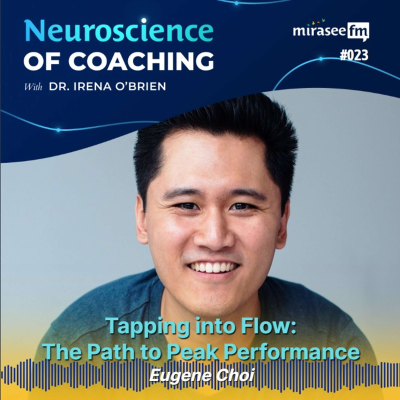 episode Tapping into Flow: The Path to Peak Performance (Eugene Choi) artwork