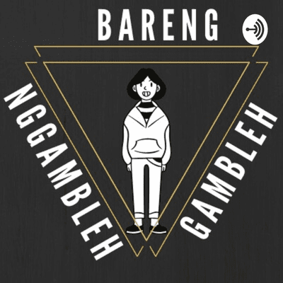 NGGAMBLEH BERSAMA GAMBLEH