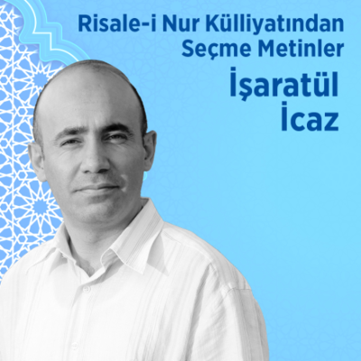 episode İşârâtü’l-İ’câz 9. Ders Cebreden Deliller - Mecit Ömür Öztürk artwork