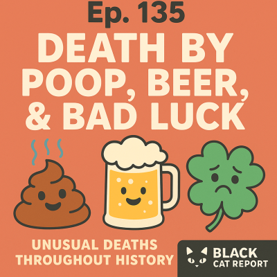 episode 135 | The Most Unusual Deaths Throughout History artwork