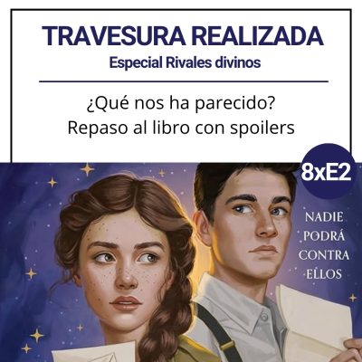 episode TR 8 Especial E2 - Hablamos de Rivales divinos de Rebecca Ross artwork