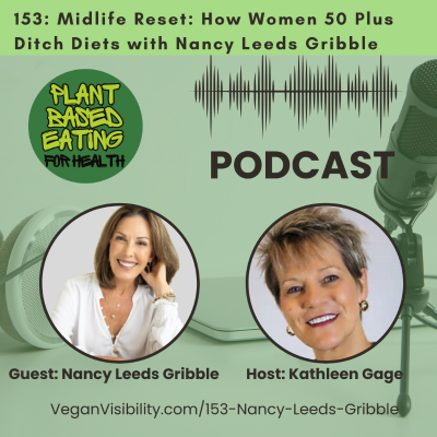 episode 153: Midlife Reset: How Women 50 Plus Ditch Diets with Nancy Leeds Gribble artwork